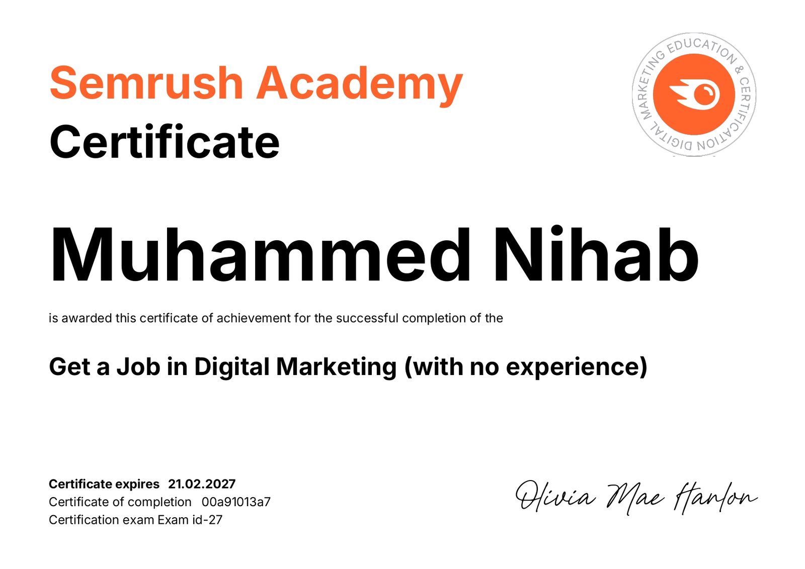 Semrush Academy Certificate of Achievement awarded to Muhammed Nihab for completing the "Get a Job in Digital Marketing (with no experience)" course. ai digital marketer in qatar