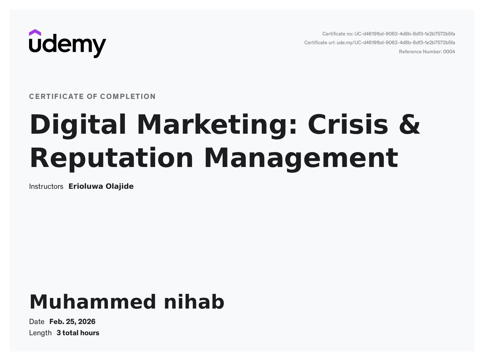 Udemy certificate of completion for “Digital Marketing: Crisis & Reputation Management” earned by Muhammed Nihab, highlighting expertise in online brand protection, crisis response, and reputation management strategies